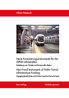 Neue Finanzierungsinstrumente für die ÖPNV-Infrastruktur